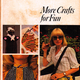 Image for article titled Woman Alive: More Crafts For Fun
